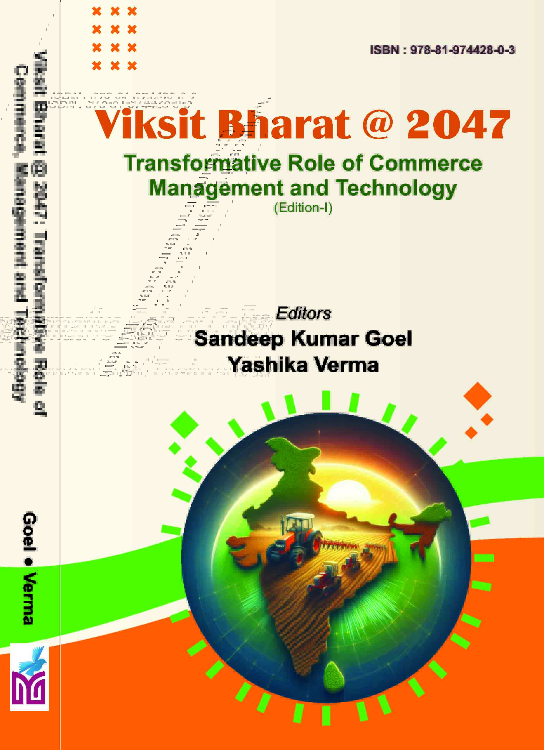 Viksit Bharat @ 2047:  Transformative Role of  Commerce Management and Technology (Edition-I) (ISBN: 978-81-974428-0-3)  Edited by: Sandeep Kumar Goel  & Yashika Verma