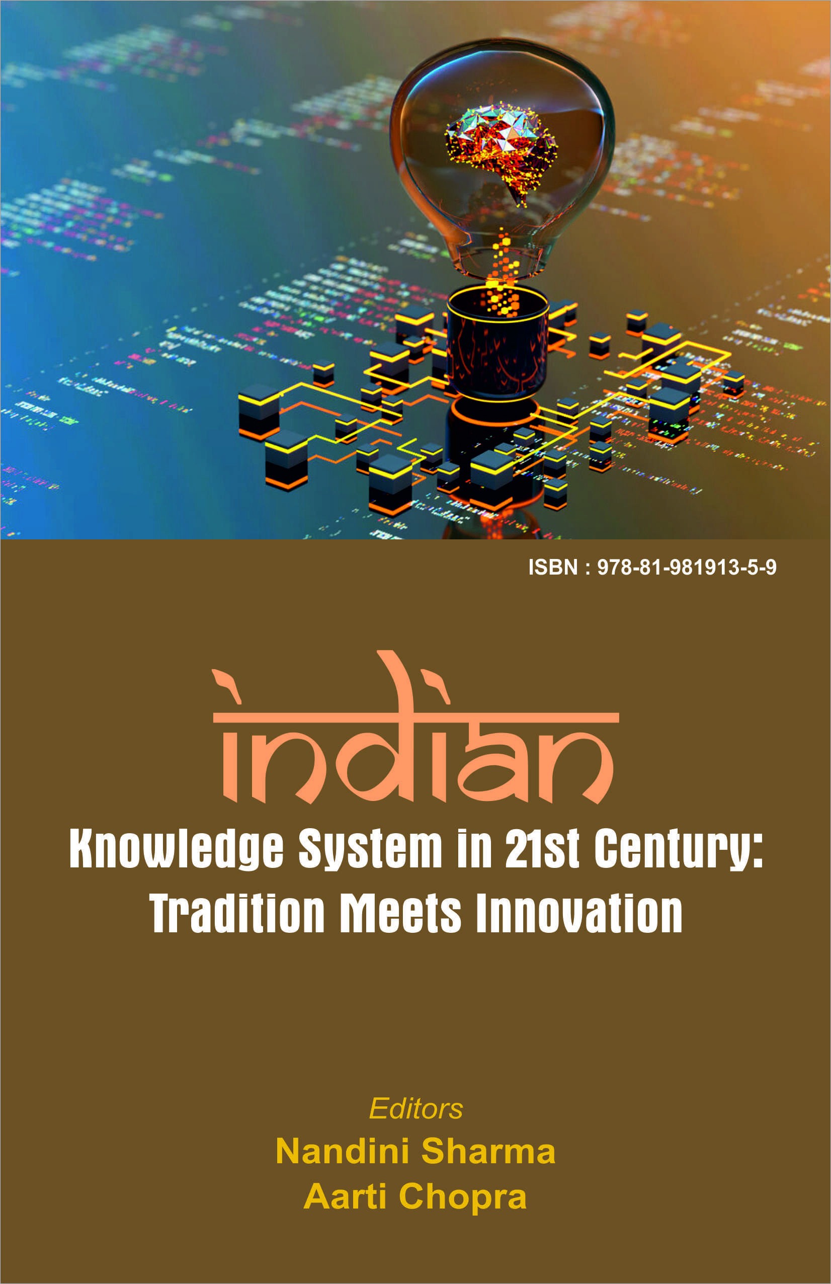 Indian Knowledge System in 21st Century: Tradition Meets Innovation