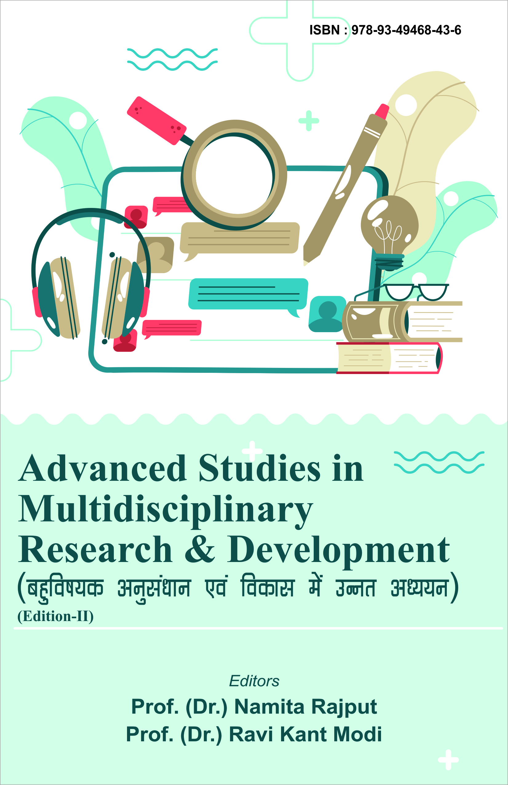 Advanced Studies in Multidisciplinary  Research & Development (बहुविषयक अनुसंधान एवं विकास में उन्नत अध्ययन) Edition-II (ISBN : 978-93-49468-43-6)