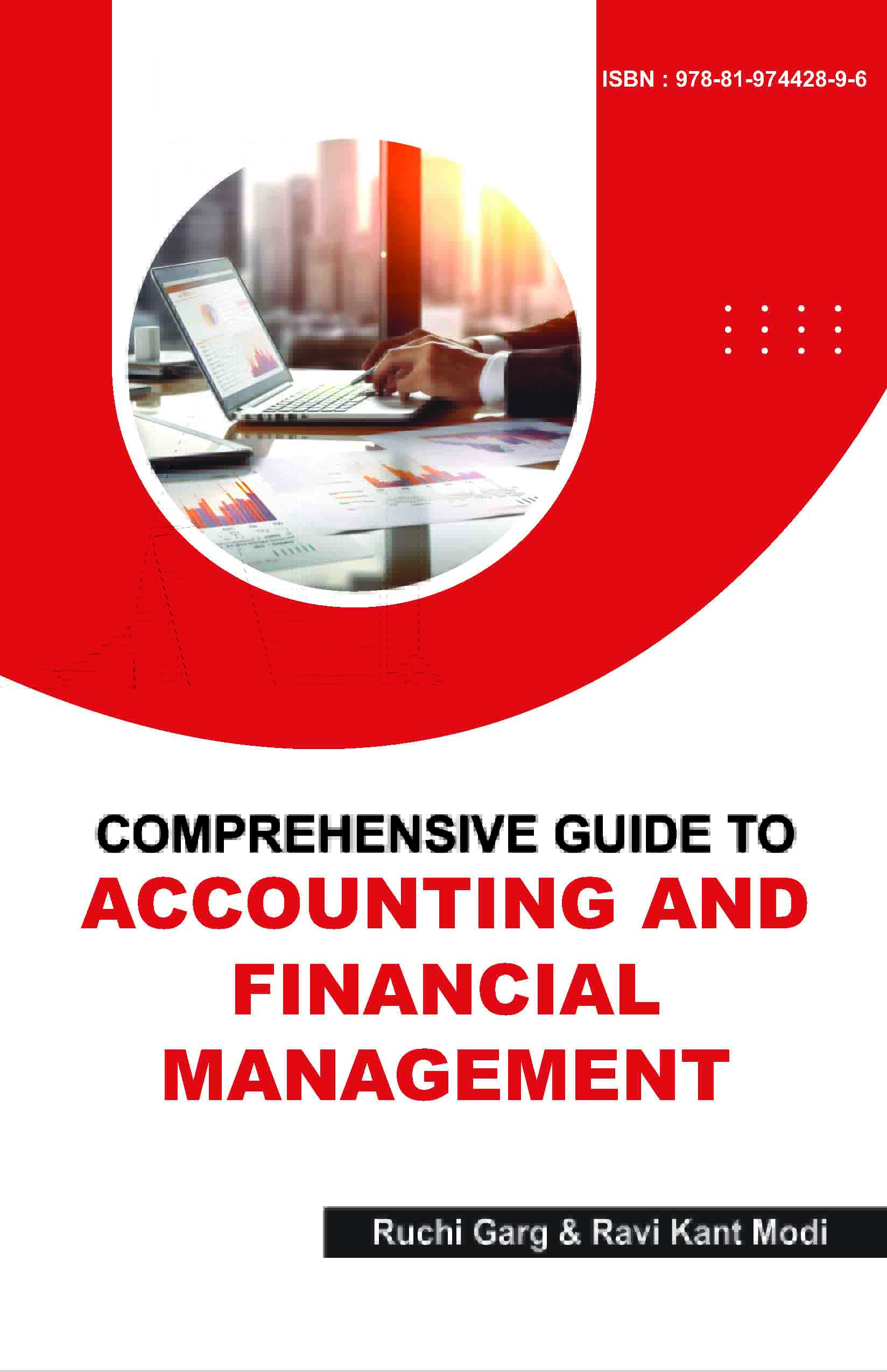 COMPREHENSIVE GUIDE TO ACCOUNTING AND  FINANCIAL MANAGEMENT